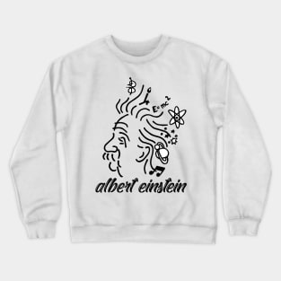 Albert Einstein T-Shirt Crewneck Sweatshirt